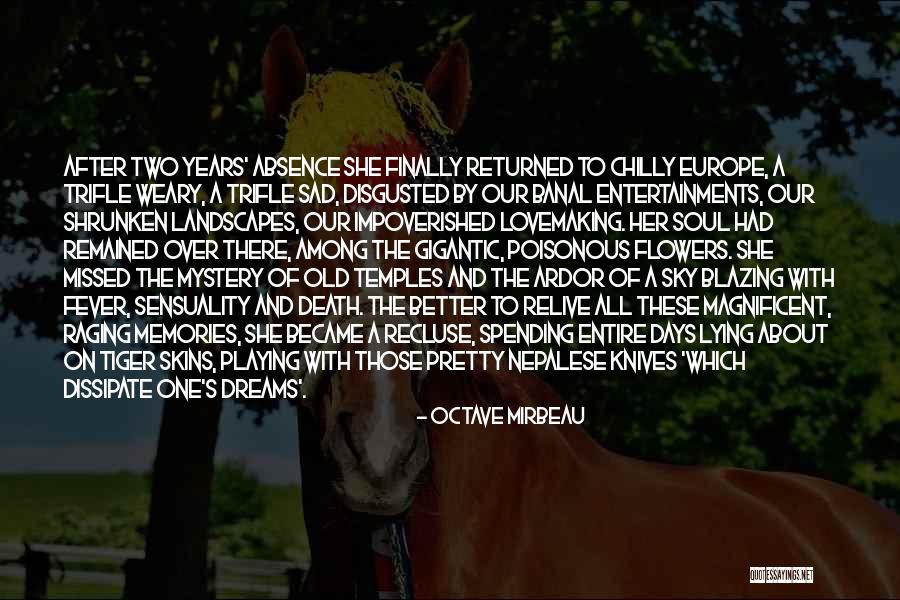 All Those Memories Quotes By Octave Mirbeau All Those Memories Quotes By Octave Mirbeau