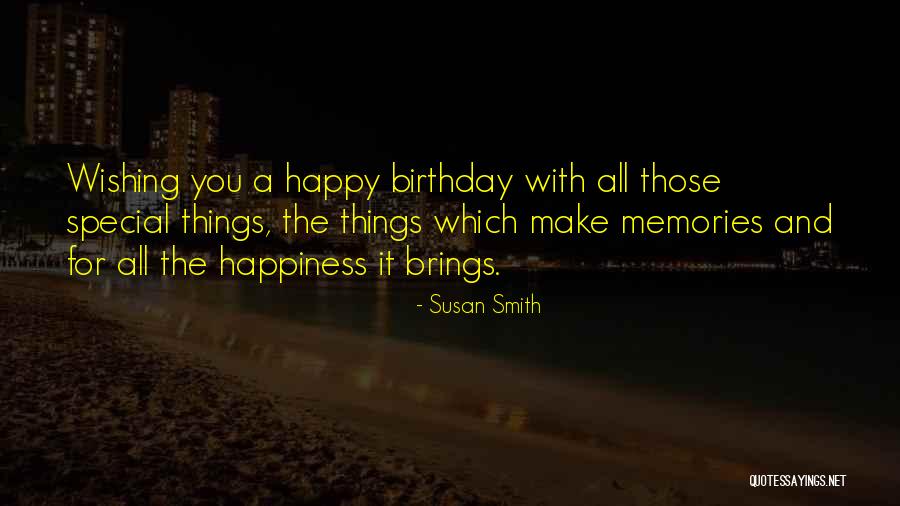 All Those Memories Quotes By Susan Smith