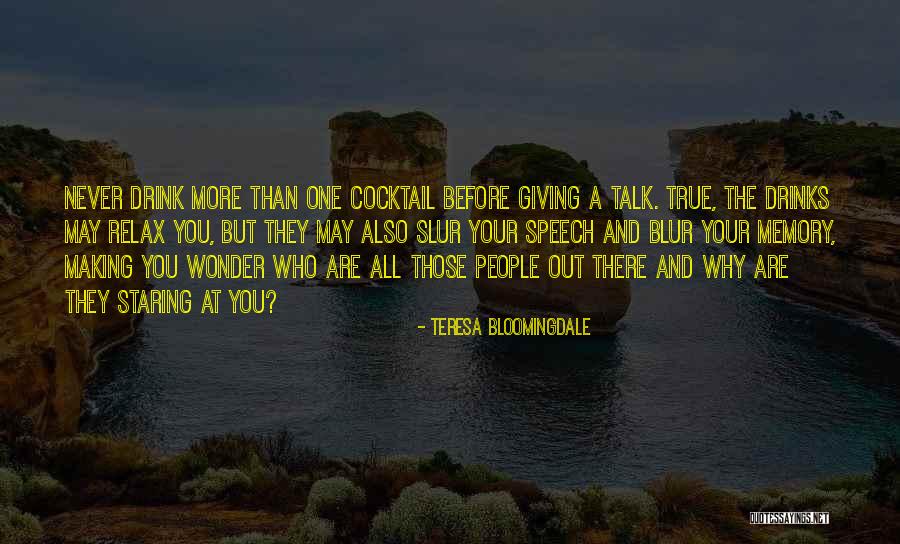 All Those Memories Quotes By Teresa Bloomingdale