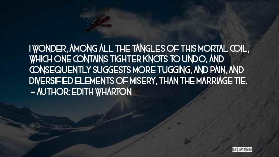 All Ties Quotes By Edith Wharton