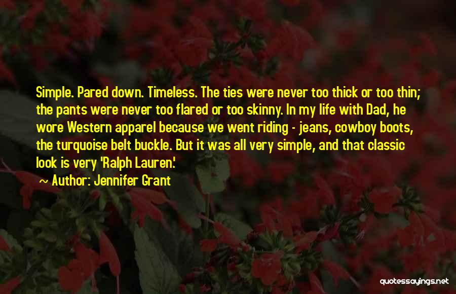 All Ties Quotes By Jennifer Grant