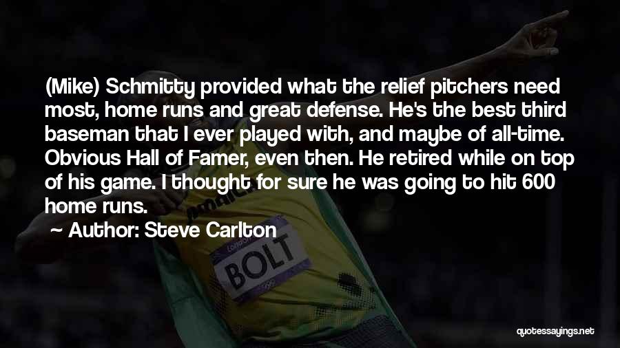 All Time Best Game Quotes By Steve Carlton