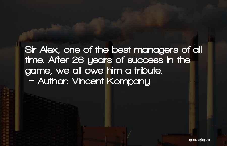 All Time Best Game Quotes By Vincent Kompany