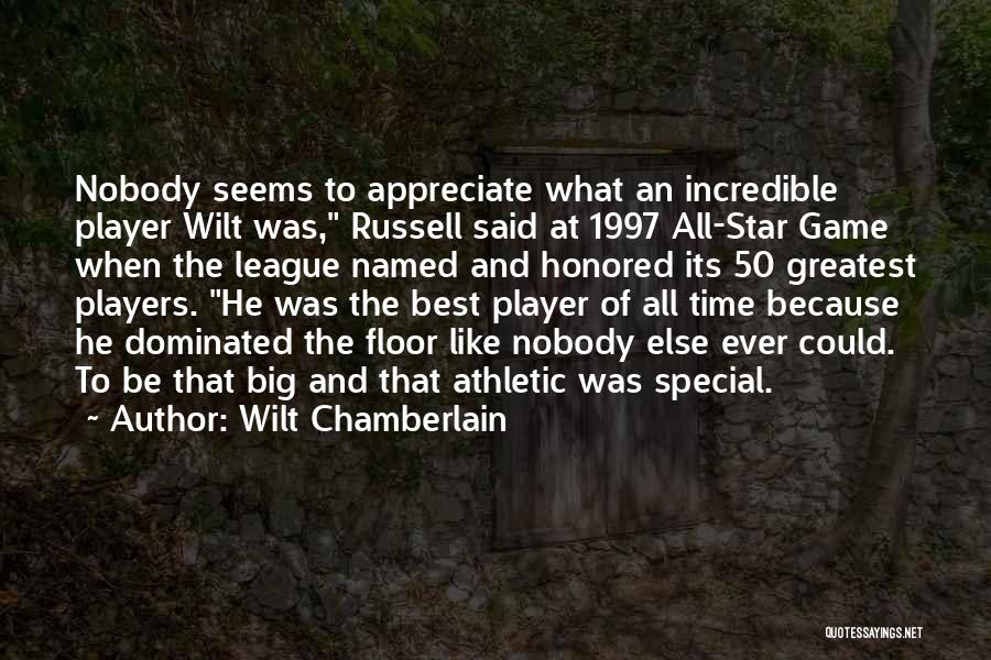 All Time Best Game Quotes By Wilt Chamberlain