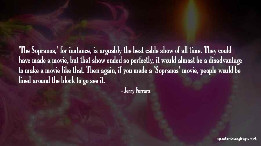 All Time Best Movie Quotes By Jerry Ferrara All Time Best Movie Quotes By Jerry Ferrara