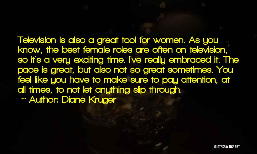 All Time Best Quotes By Diane Kruger