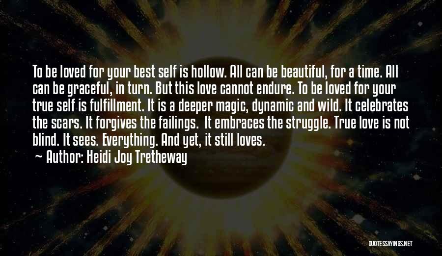 All Time Best True Love Quotes By Heidi Joy Tretheway