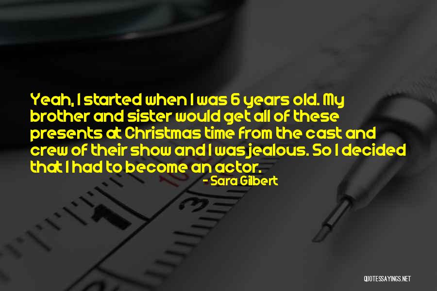 All Time Christmas Quotes By Sara Gilbert