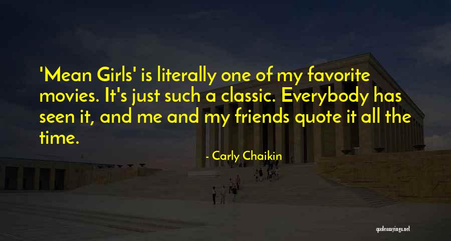 All Time Favorite Quotes By Carly Chaikin All Time Favorite Quotes By Carly Chaikin