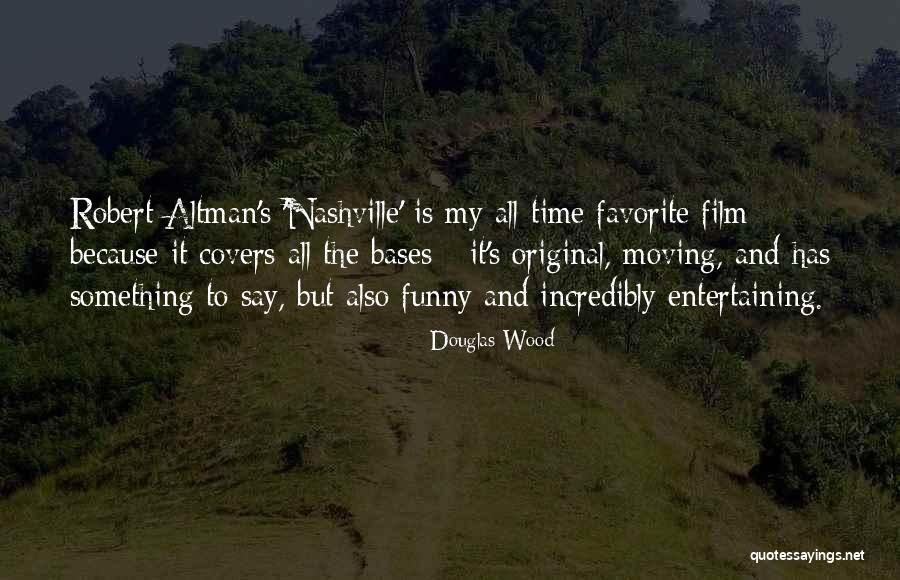 All Time Favorite Quotes By Douglas Wood All Time Favorite Quotes By Douglas Wood