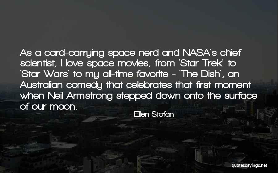 All Time Favorite Quotes By Ellen Stofan All Time Favorite Quotes By Ellen Stofan