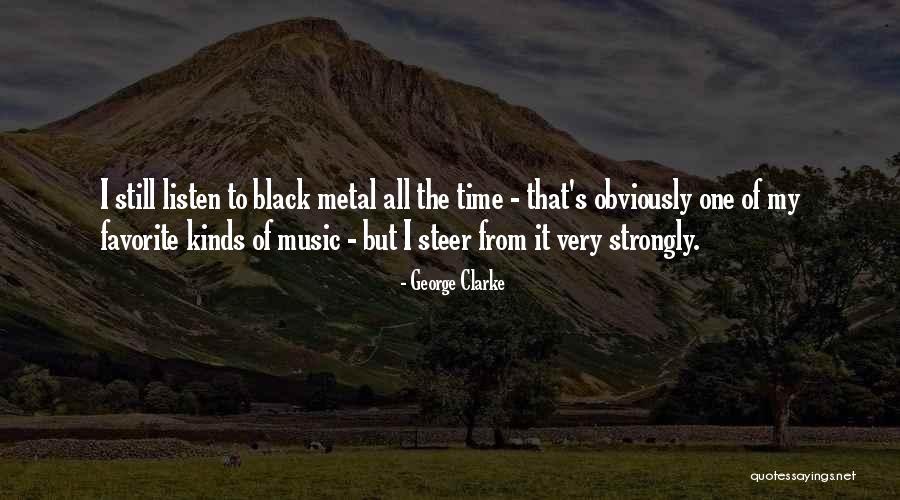 All Time Favorite Quotes By George Clarke All Time Favorite Quotes By George Clarke