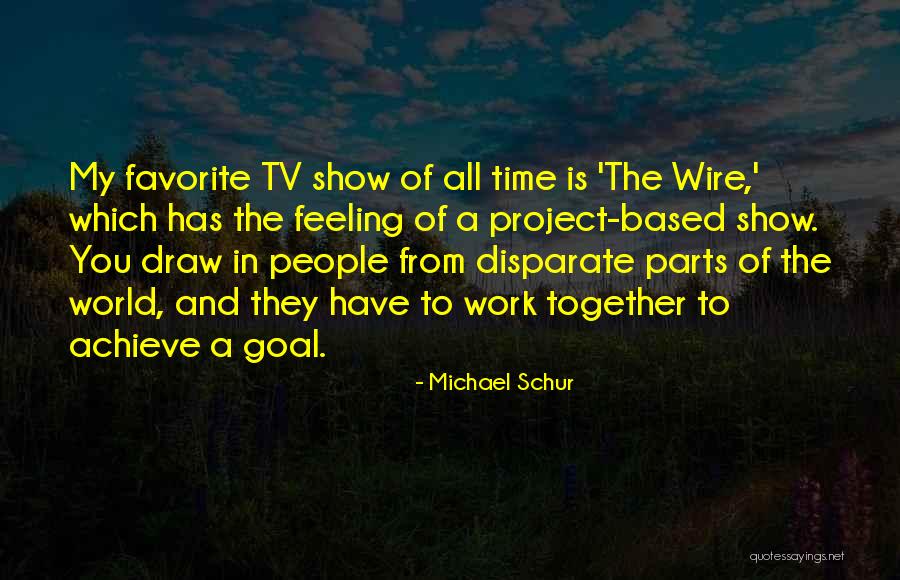 All Time Favorite Quotes By Michael Schur All Time Favorite Quotes By Michael Schur