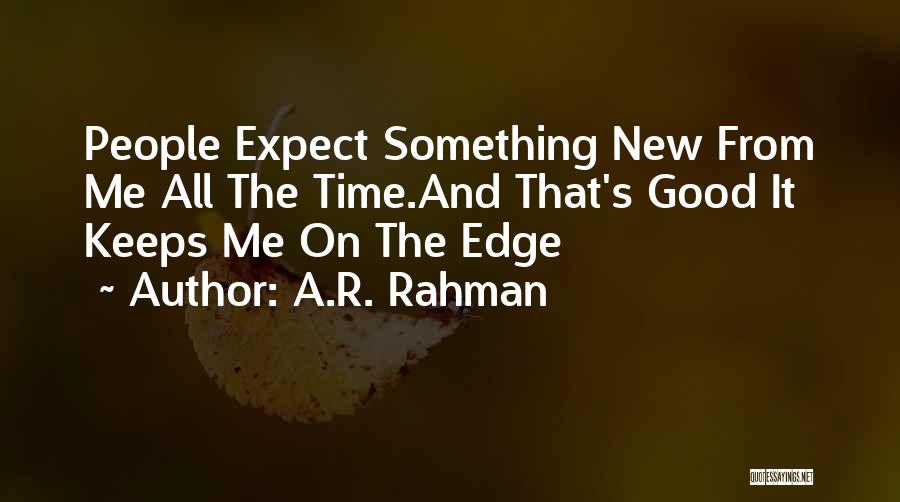 All Time Good Quotes By A.R. Rahman