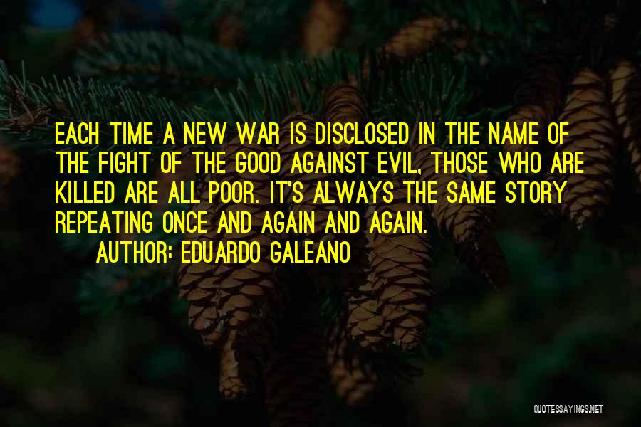 All Time Good Quotes By Eduardo Galeano