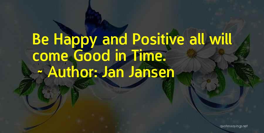 All Time Good Quotes By Jan Jansen