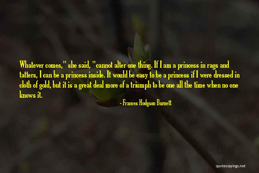 All Time Great Inspirational Quotes By Frances Hodgson Burnett