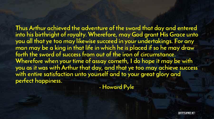 All Time Great Inspirational Quotes By Howard Pyle