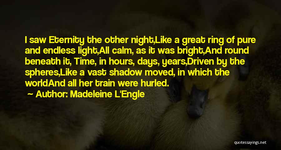 All Time Great Inspirational Quotes By Madeleine L'Engle