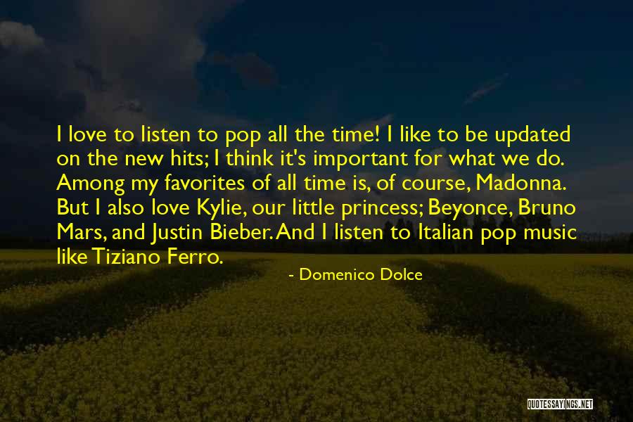 All Time Hits Quotes By Domenico Dolce All Time Hits Quotes By Domenico Dolce