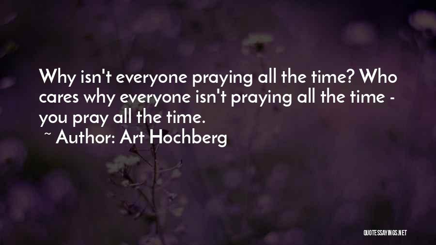 All Time Inspirational Quotes By Art Hochberg