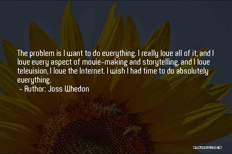 All Time Love Quotes By Joss Whedon