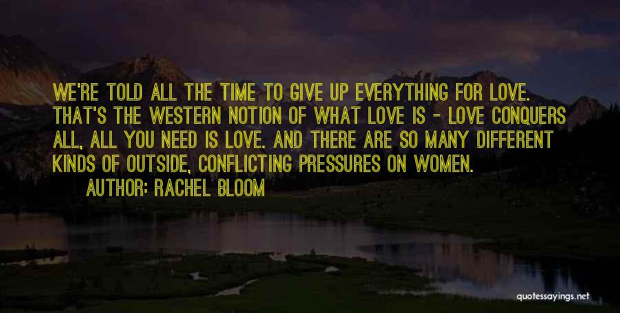 All Time Love Quotes By Rachel Bloom