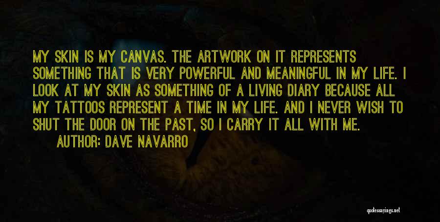 All Time Meaningful Quotes By Dave Navarro