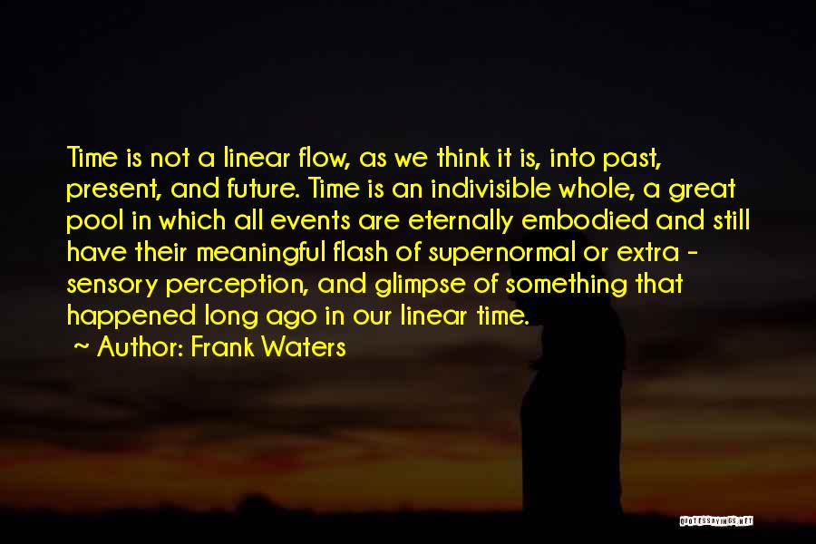 All Time Meaningful Quotes By Frank Waters