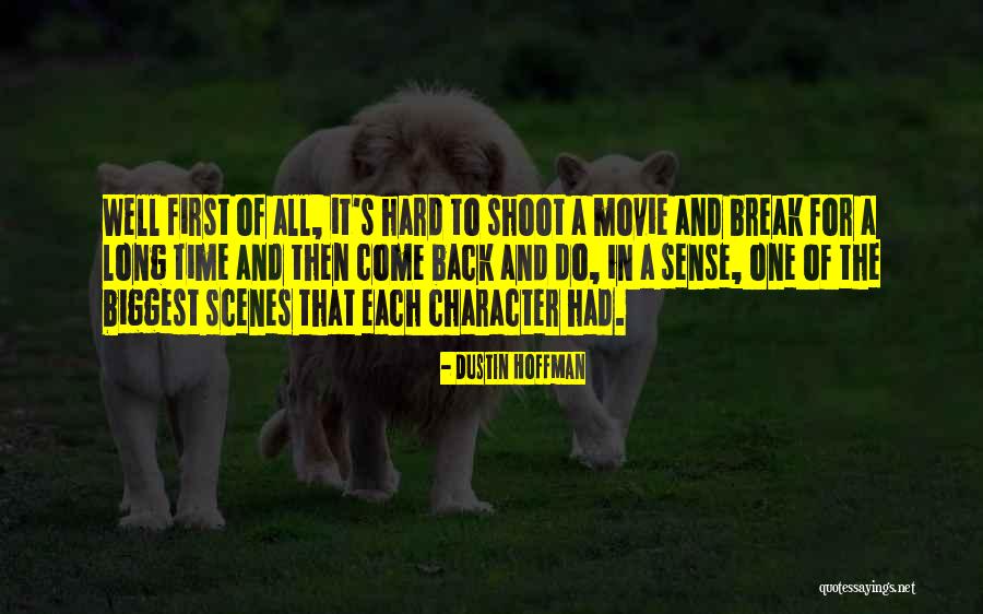 All Time Movie Quotes By Dustin Hoffman All Time Movie Quotes By Dustin Hoffman