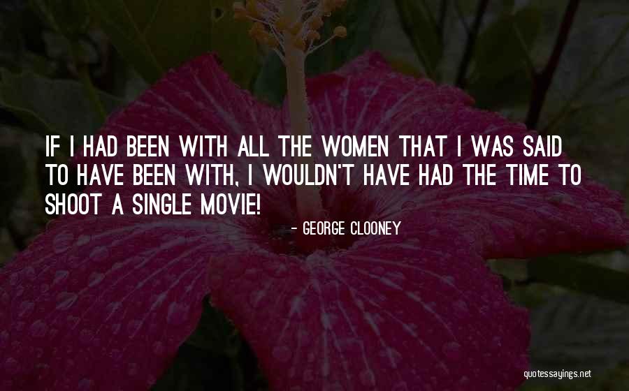 All Time Movie Quotes By George Clooney All Time Movie Quotes By George Clooney