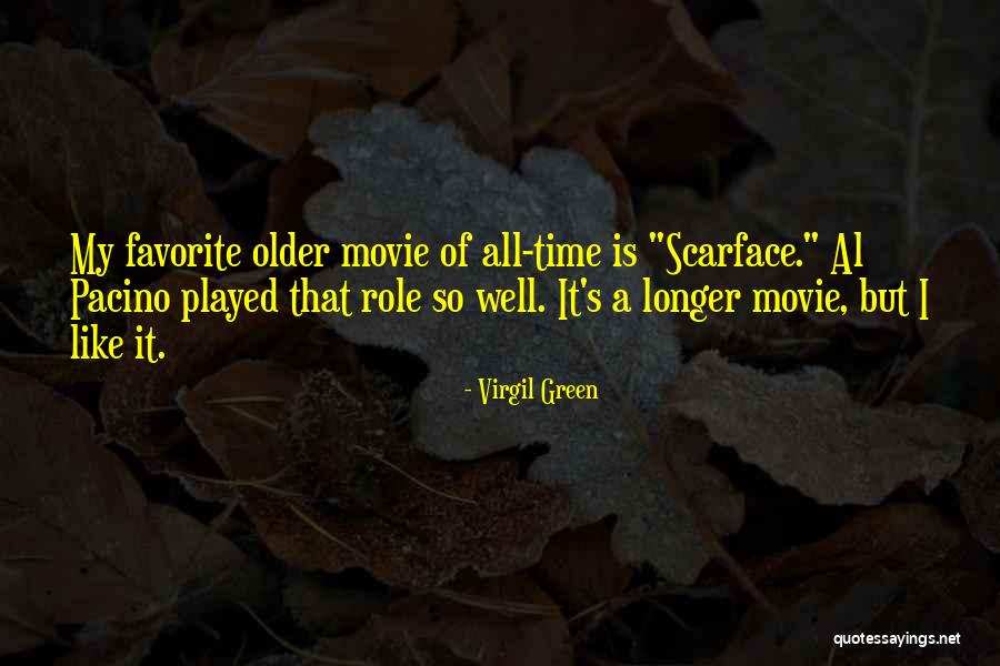 All Time Movie Quotes By Virgil Green All Time Movie Quotes By Virgil Green