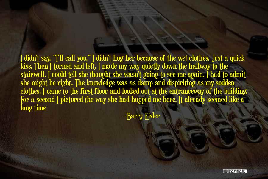 All Time Quotes By Barry Eisler