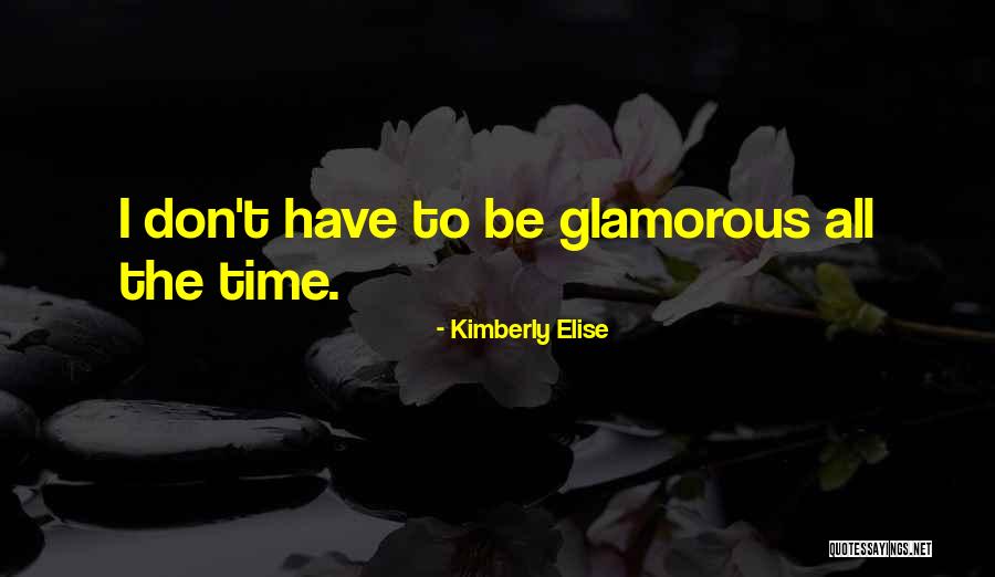 All Time Quotes By Kimberly Elise