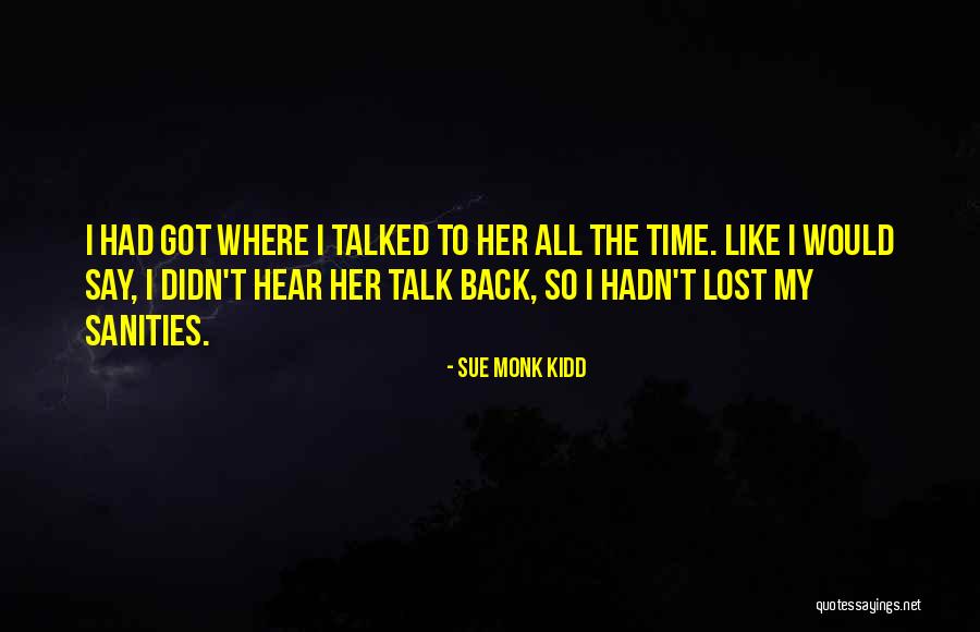 All Time Quotes By Sue Monk Kidd