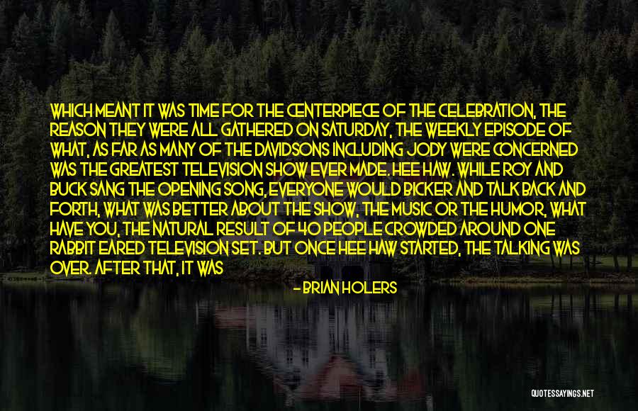 All Time Song Quotes By Brian Holers All Time Song Quotes By Brian Holers