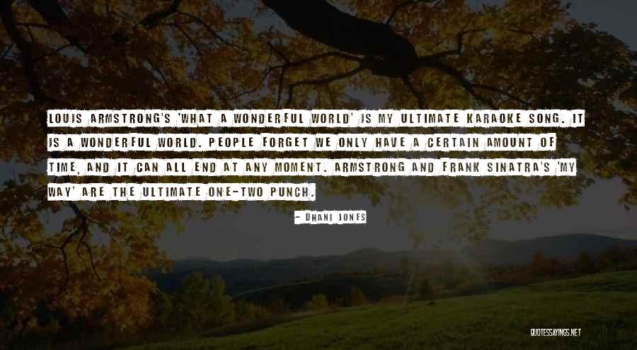 All Time Song Quotes By Dhani Jones All Time Song Quotes By Dhani Jones