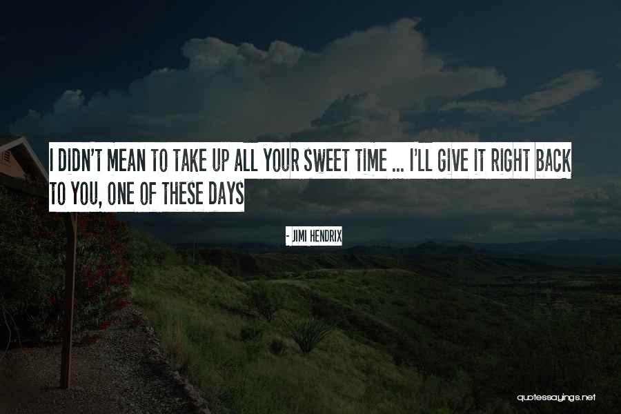 All Time Song Quotes By Jimi Hendrix All Time Song Quotes By Jimi Hendrix