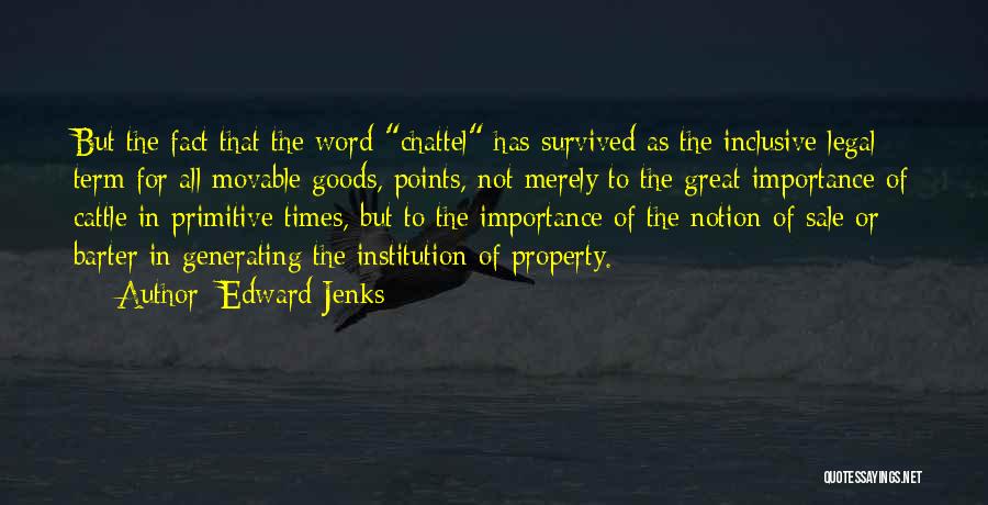 All Times Great Quotes By Edward Jenks