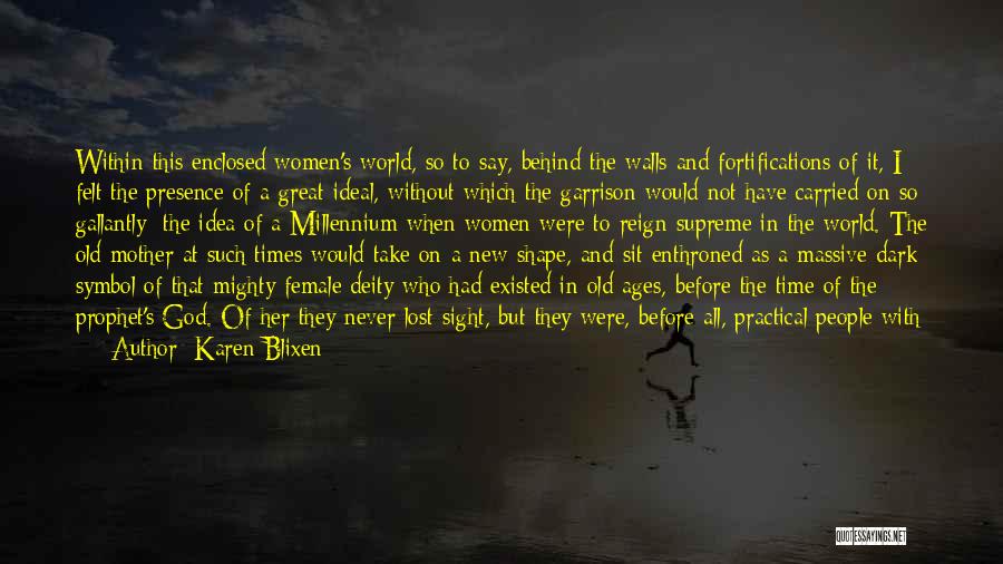 All Times Great Quotes By Karen Blixen