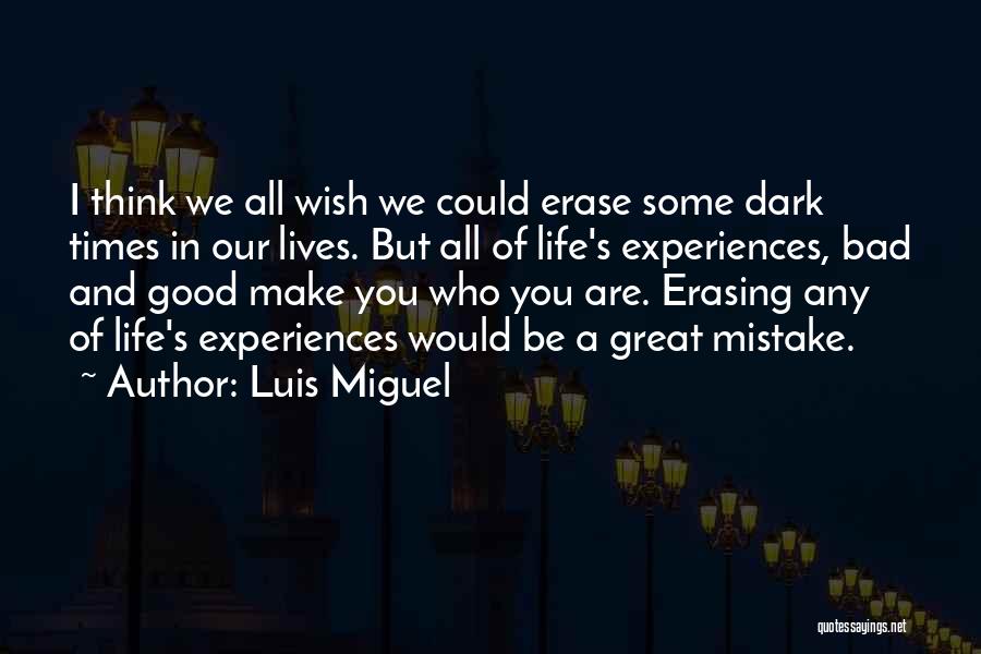 All Times Great Quotes By Luis Miguel