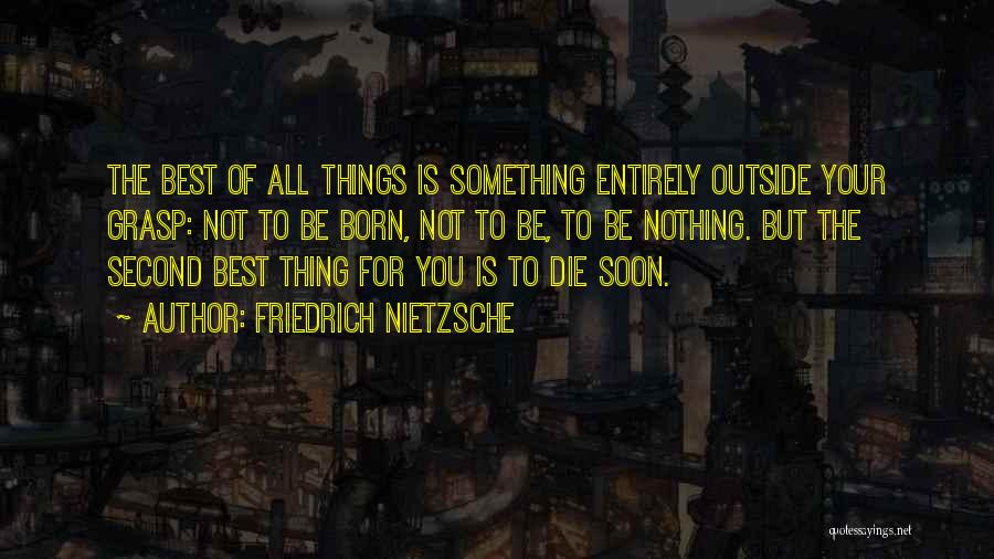 All To Nothing Quotes By Friedrich Nietzsche