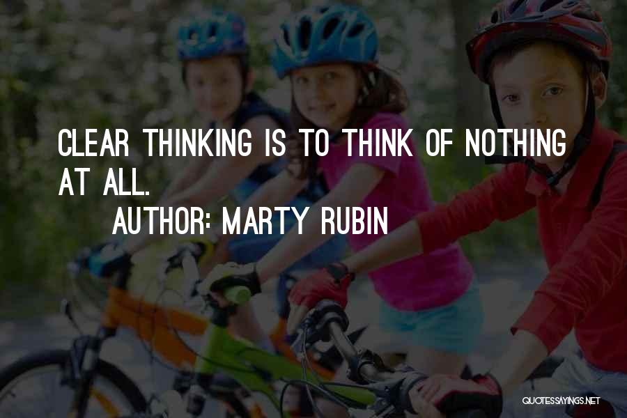 All To Nothing Quotes By Marty Rubin