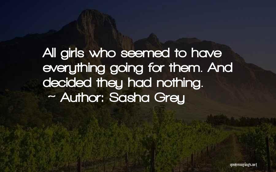 All To Nothing Quotes By Sasha Grey