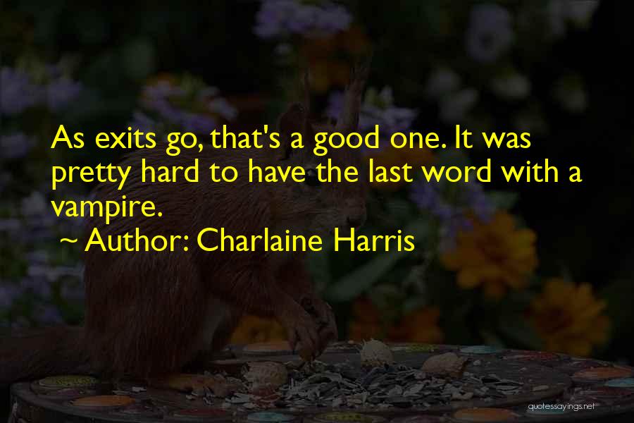 All Together Dead Quotes By Charlaine Harris