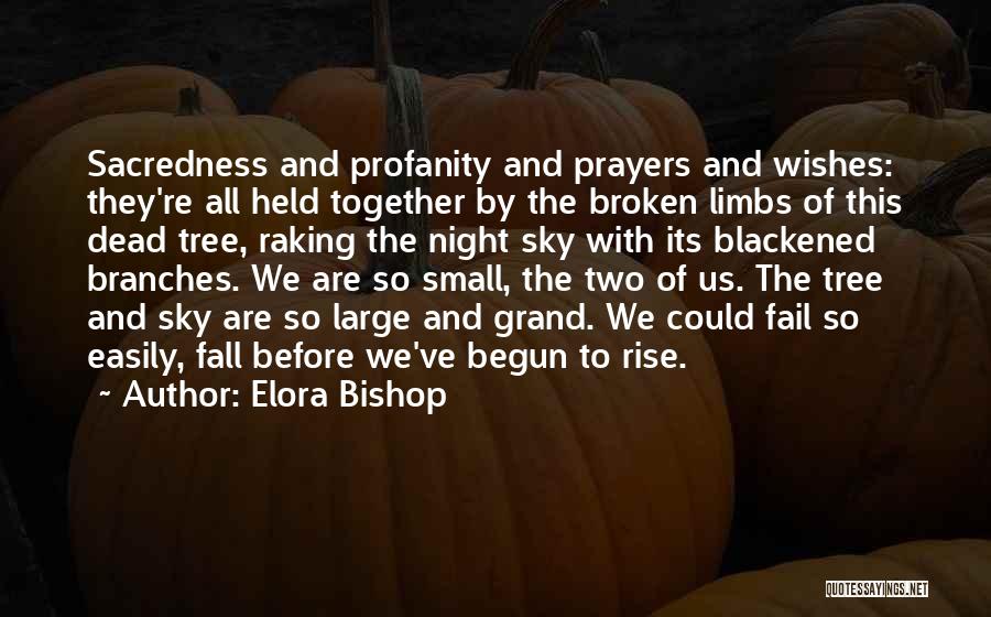 All Together Dead Quotes By Elora Bishop