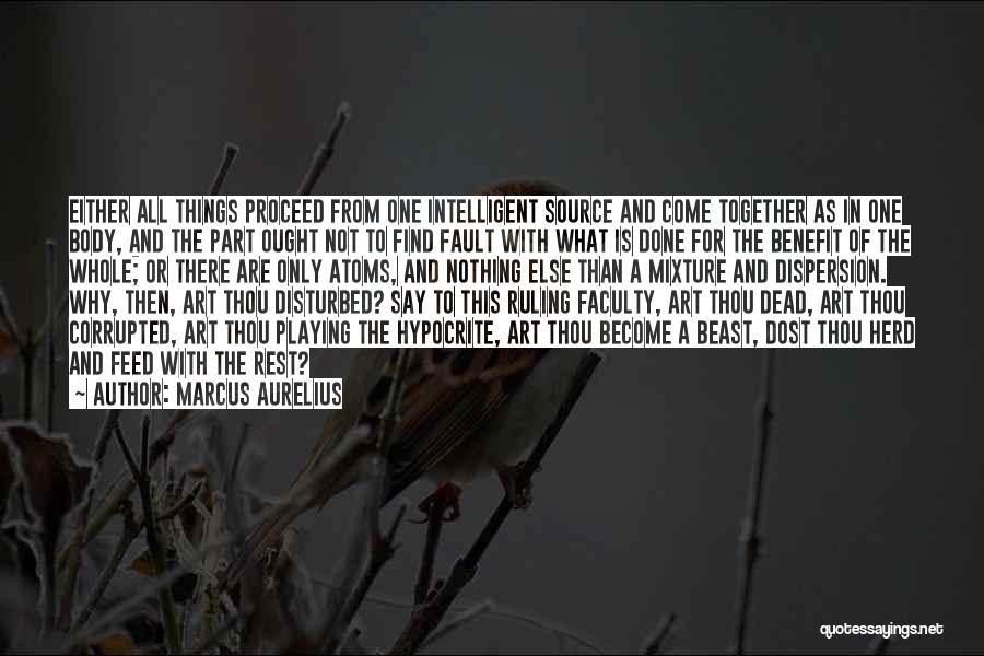 All Together Dead Quotes By Marcus Aurelius
