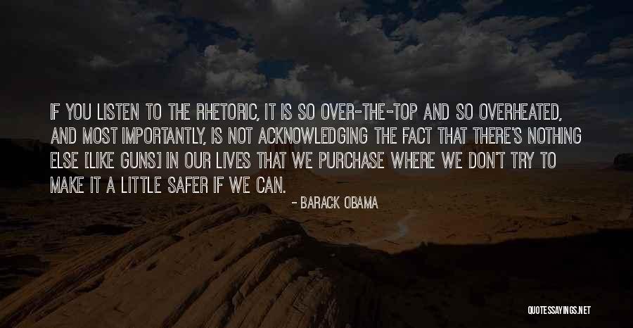 All Top Gun Quotes By Barack Obama