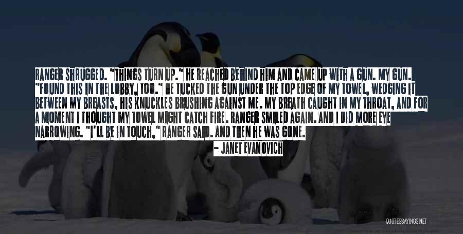 All Top Gun Quotes By Janet Evanovich