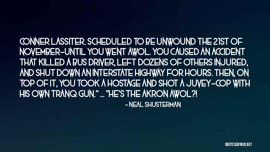 All Top Gun Quotes By Neal Shusterman